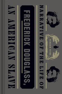 Narațiunea vieții lui Frederick Douglass, un sclav american - Narrative of the Life of Frederick Douglass, an American Slave