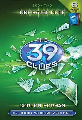 One False Note (the 39 Clues, Book 2), 2 [Cu 6 cărți de joc] - One False Note (the 39 Clues, Book 2), 2 [With 6 Game Cards]