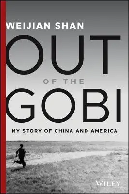 Out of the Gobi: Povestea mea din China și America - Out of the Gobi: My Story of China and America