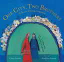 Un oraș, doi frați: O poveste din Ierusalim - One City, Two Brothers: A Story from Jerusalem