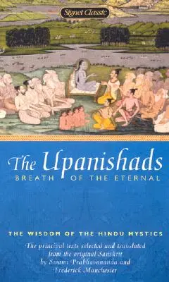 Upanishadele: Suflare din veșnicie - The Upanishads: Breath from the Eternal