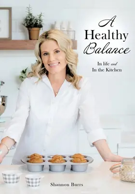 Un echilibru sănătos: În viață și în bucătărie - A Healthy Balance: In life and In the Kitchen
