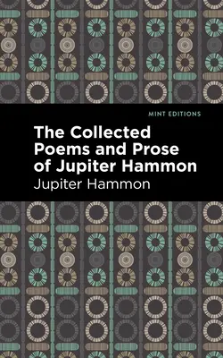 Colecția de poezii și proză a lui Jupiter Hammon - The Collected Poems and Prose of Jupiter Hammon