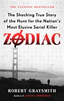 Zodiacul: Adevărata poveste șocantă a vânătorii celui mai evaziv criminal în serie al națiunii - The Shocking True Story of the Hunt for the Nation's Most Elusive Serial Killer - Zodiac: The Shocking True Story of the Hunt for the Nation's Most Elusive Serial Killer