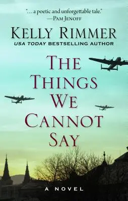 Lucrurile pe care nu le putem spune - The Things We Cannot Say