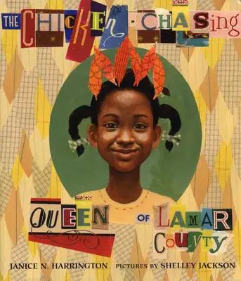 Regina vânătoare de găini din comitatul Lamar (The Chicken-Chasing Queen of Lamar County) - The Chicken-Chasing Queen of Lamar County