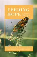 Hrănirea speranței: Gândurile unui consilier creștin despre terapie, tulburările de alimentație și procesul de vindecare - Feeding Hope: A Christian Counselor's Thoughts on Therapy, Eating Disorders, and the Healing Process