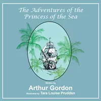 Aventurile prințesei mării/ Adventures of the Princess of the Sea - Adventures of the Princess of the Sea