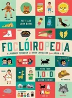 Focloiropedia: O călătorie prin limba irlandeză de la Aran la Zu - Focloiropedia: A Journey Through the Irish Language from Aran to Zu