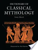 Dicționar de mitologie clasică - Dictionary of Classical Mythology