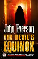 Echinocțiul diavolului - Devil's Equinox