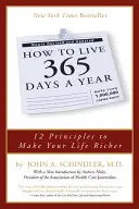 Cum să trăiești 365 de zile pe an - How to Live 365 Days a Year