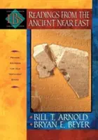 Lecturi din Orientul Apropiat Antic: Surse primare pentru studiul Vechiului Testament - Readings from the Ancient Near East: Primary Sources for Old Testament Study