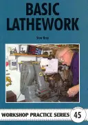 Lucrări de bază la strung - Basic Lathework
