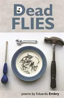 Muște moarte - Dead Flies