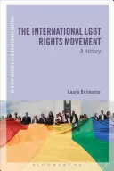 Mișcarea internațională pentru drepturile LGBT: O istorie - The International LGBT Rights Movement: A History