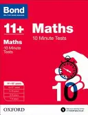 Bond 11+: Maths: 10 Minute Tests - 11+-12+ ani - Bond 11+: Maths: 10 Minute Tests - 11+-12+ years
