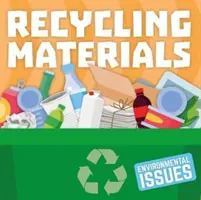 Reciclarea materialelor - Recycling Materials