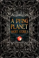 O planetă muribundă Povestiri scurte - A Dying Planet Short Stories