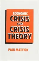Criza economică și teoria crizei - Economic Crisis and Crisis Theory