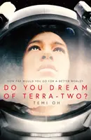 Visezi la Terra-Two? - Do You Dream of Terra-Two?