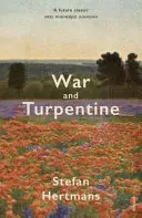 Război și terebentină - War and Turpentine