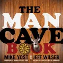 Cartea Man Cave - The Man Cave Book