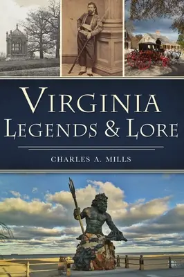 Legende și tradiții din Virginia - Virginia Legends & Lore