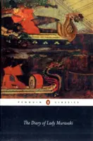 Jurnalul doamnei Murasaki (The Diary of Lady Murasaki) - The Diary of Lady Murasaki