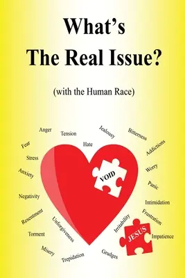 Care este adevărata problemă?: (cu rasa umană) - What's the Real Issue?: (with the Human Race)