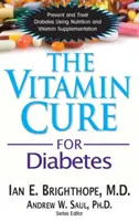 Leacul cu vitamine pentru diabet - The Vitamin Cure for Diabetes