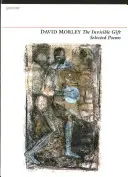 Darul invizibil: Poezii alese - The Invisible Gift: Selected Poems