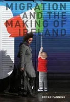 Migrația și crearea Irlandei - Migration and the Making of Ireland