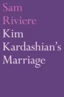 Căsătoria lui Kim Kardashian - Kim Kardashian's Marriage