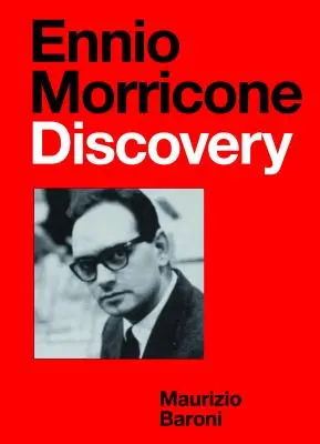Ennio Morricone: Maestrul coloanei sonore - Ennio Morricone: Master of the Soundtrack