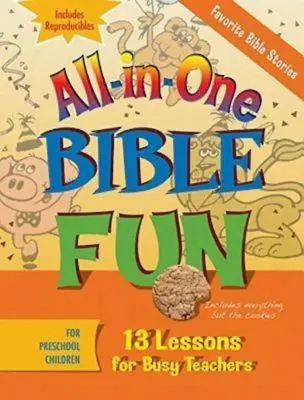 All-In-One Bible Fun pentru copii preșcolari: Poveștile biblice preferate: 13 lecții pentru profesori ocupați - All-In-One Bible Fun for Preschool Children: Favorite Bible Stories: 13 Lessons for Busy Teachers