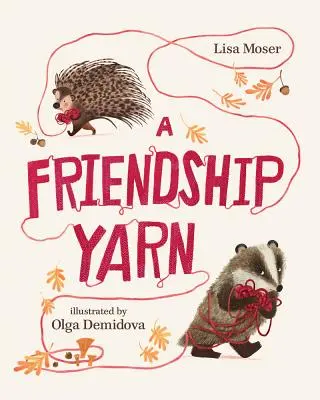 A Friendship Yarn (Un fir al prieteniei) - A Friendship Yarn
