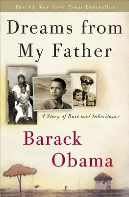 Vise de la tatăl meu: O poveste despre rasă și moștenire - Dreams from My Father: A Story of Race and Inheritance