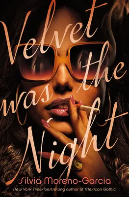 Catifeaua a fost noaptea - Velvet Was the Night