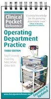 Referință clinică de buzunar privind practica în sala de operații - Clinical Pocket Reference Operating Department Practice
