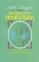 Arta ascunsă a gospodăriei - The Hidden Art of Homemaking