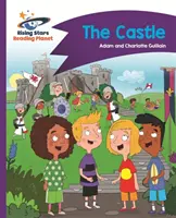 Reading Planet - Castelul - Violet: Comet Street Kids - Reading Planet - The Castle - Purple: Comet Street Kids