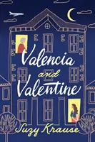 Valencia și Valentine - Valencia and Valentine