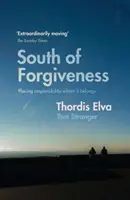 Sudul iertării (South of Forgiveness) - South of Forgiveness