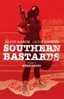 Bastarzii din sud, volumul 3: Homecoming - Southern Bastards Volume 3: Homecoming