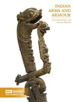 Arme și armuri indiene - Indian Arms and Armour