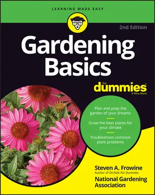 Bazele grădinăritului pentru manechine - Gardening Basics for Dummies