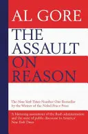 Asaltul asupra rațiunii - Ecosistemul nostru informațional, de la epoca tiparului la epoca lui Trump - Assault on Reason - Our Information Ecosystem, from the Age of Print to the Age of Trump