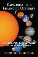 Explorarea universului financiar: Rolul Soarelui și al planetelor în lumea finanțelor - Exploring the Financial Universe: The Role of the Sun and Planets in the World of Finance
