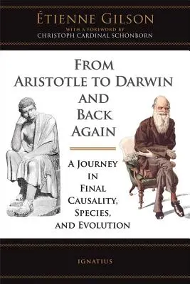 De la Aristotel la Darwin și înapoi: O călătorie în cauzalitatea finală, specii și evoluție - From Aristotle to Darwin and Back Again: A Journey in Final Causality, Species, and Evolution
